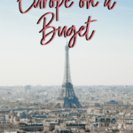 travelling europe on a budget