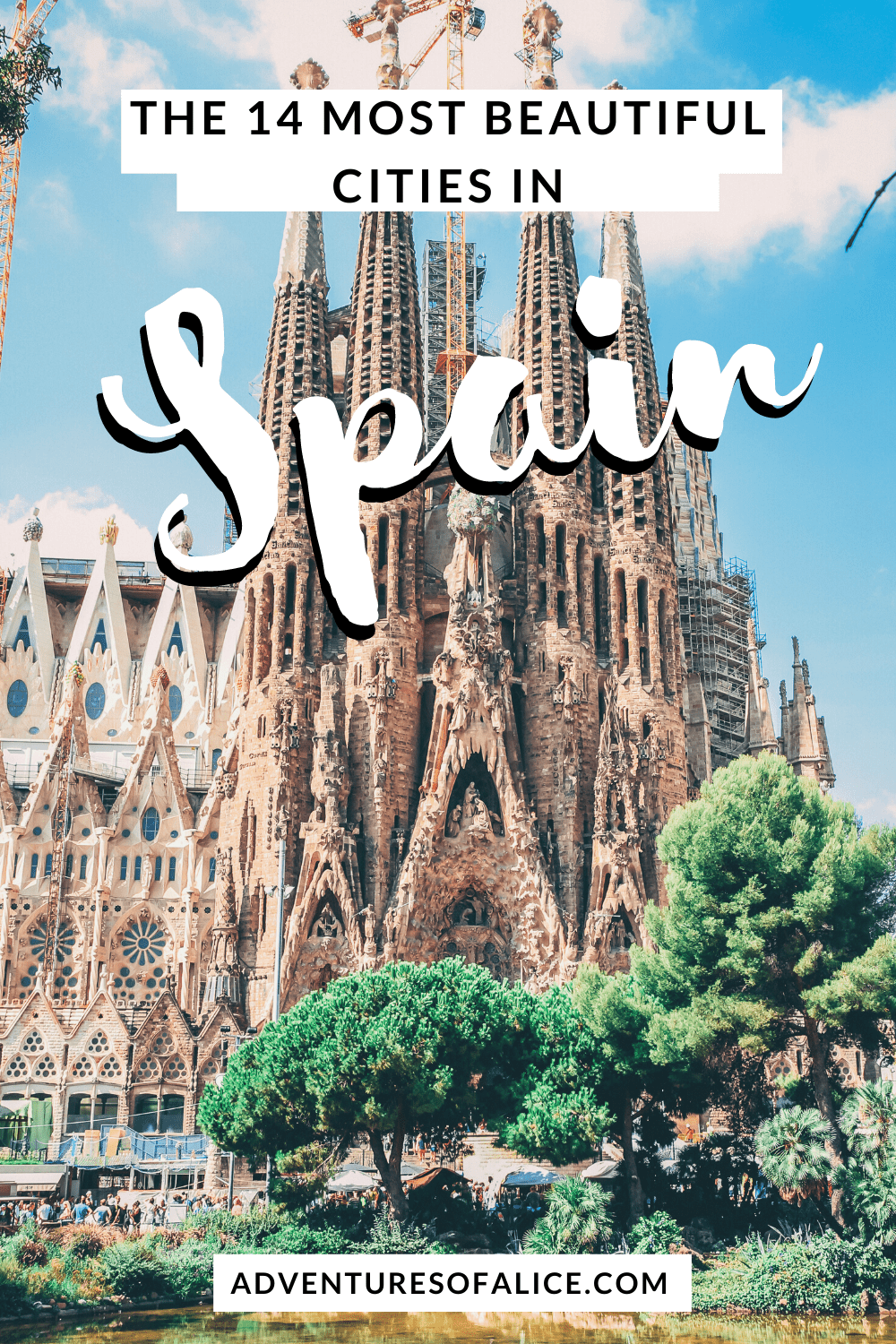 Visit Spain 14 Most Beautiful Cities in Spain You Must Visit • Adventures of Alice