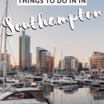 the best things to do in southampton